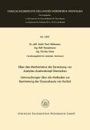 Über den Mechanismus der Zersetzung von Azetylen-Azetondampf-Gemischen di Paul Hölemann edito da VS Verlag für Sozialwissenschaften