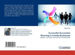 Successful Succession Planning in Family Businesses di Majid Aleem edito da LAP Lambert Acad. Publ.