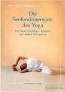 Die Seelendimension des Yoga di Heinz Grill edito da NOVA MD