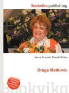 Draga Matkovic edito da Book On Demand Ltd.