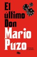 El Último Don / The Last Don di Mario Puzo edito da EDICIONES B