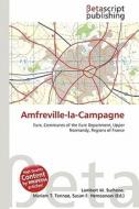 Amfreville-La-Campagne edito da Betascript Publishing