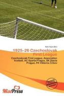 1925-26 Czechoslovak First League edito da Miss Press