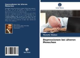 Depressionen Bei Alteren Menschen di Shaban Mostafa Shaban edito da KS OmniScriptum Publishing