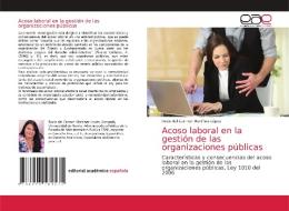 Acoso laboral en la gestión de las organizaciones públicas di Rocio del Carmen Martínez López edito da Editorial Académica Española