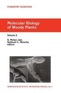 Molecular Biology of Woody Plants edito da Springer Netherlands
