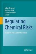 Regulating Chemical Risks edito da Springer Netherlands