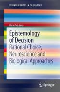 Epistemology of Decision di Mario Graziano edito da Springer Netherlands