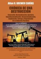 CRÓNICA DE UNA DESTRUCCIÓN di Allan R. Brewer-Carias edito da FUNDACIÓN EDITORIAL JURIDICA VENEZOLANA
