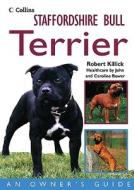 Staffordshire Bull Terrier di Alison Smith edito da Harpercollins Publishers