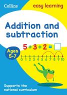Addition and Subtraction Ages 5-7: New Edition di Collins Easy Learning, Peter Clarke edito da HarperCollins Publishers