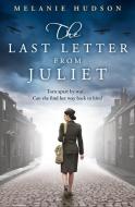 The Last Letter from Juliet di Melanie Hudson edito da HARPERCOLLINS