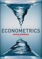 Econometrics di Samuel Cameron edito da McGraw-Hill Education