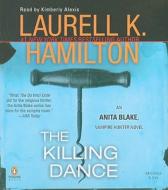 The Killing Dance di Laurell K. Hamilton edito da Penguin Audiobooks