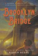 Brooklyn Bridge di Karen Hesse edito da SQUARE FISH