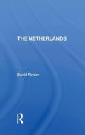 The Netherlands/h di David Pinder edito da Taylor & Francis Ltd