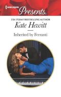 Inherited by Ferranti di Kate Hewitt edito da HARLEQUIN SALES CORP