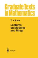 Lectures on Modules and Rings di Tsit-Yuen Lam edito da Springer New York
