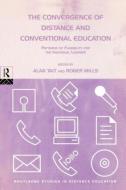 The Convergence of Distance and Conventional Education di Roger Mills edito da Routledge