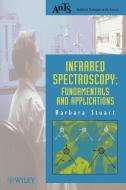 Infrared Spectroscopy di Stuart edito da John Wiley & Sons