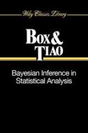Bayesian Inference Statistical Analysis di Box, Tiao edito da John Wiley & Sons