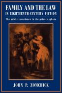 Family and the Law in Eighteenth-Century Fiction di John P. Zomchick edito da Cambridge University Press
