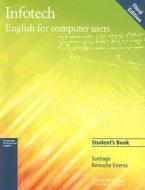 Infotech Student\'s Book di Santiago Remacha Esteras edito da Cambridge University Press