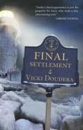 Final Settlement di Vicki Doudera edito da Llewellyn Publications,u.s.