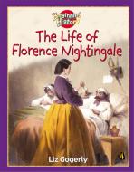 Beginning History: The Life Of Florence Nightingale di Liz Gogerly edito da Hachette Children's Group
