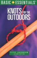 Knots For The Outdoors di Cliff Jacobson edito da Rowman & Littlefield