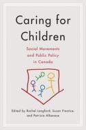 Caring for Children edito da University of British Columbia Press