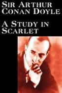 A Study in Scarlet by Arthur Conan Doyle, Fiction, Classics, Mystery & Detective di Arthur Conan Doyle edito da Wildside Press