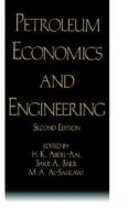Petroleum Economics And Engineering di Hussein K. Abdel-Aal, H. K. Abdel-Aal edito da Taylor & Francis Inc