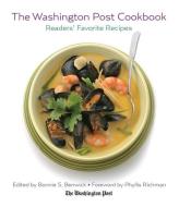 Washington Post Cookbook di Phyllis C. Richman, Bonnie Benwick edito da Time Capsule Press LLC