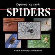 Exploring My World: Spiders di Valerie Coulman edito da LIGHTNING SOURCE INC