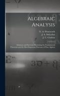 ALGEBRAIC ANALYSIS [MICROFORM] : SOLUTIO di G. A. GE WENTWORTH edito da LIGHTNING SOURCE UK LTD