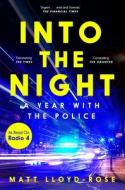 Into The Night di Matt Lloyd-Rose edito da Pan Macmillan