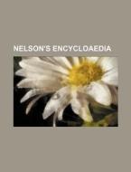 Nelson's Encycloaedia di Books Group edito da Rarebooksclub.com