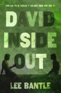 David Inside Out di Lee Bantle edito da ST MARTINS PR 3PL