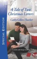 A Tale of Two Christmas Letters di Cathy Gillen Thacker edito da HARLEQUIN SALES CORP