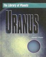 Uranus di Jennifer Viegas edito da Rosen Central