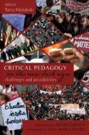 Critical Pedagogy in the New Dark Ages edito da Lang, Peter