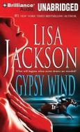 Gypsy Wind di Lisa Jackson edito da Brilliance Audio