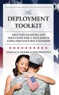 Deployment Toolkit, The di Janelle B Moore, Don Philpott edito da Rowman & Littlefield
