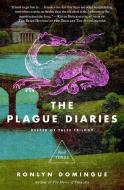 The Plague Diaries: Keeper of Tales Trilogy: Book Three di Ronlyn Domingue edito da ATRIA