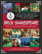 Brick Shakespeare di John McCann, Monica Sweeney, Becky Thomas edito da Skyhorse