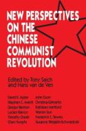 New Perspectives on the Chinese Revolution di Tony Saich, Hans J. van de Ven edito da Taylor & Francis Inc