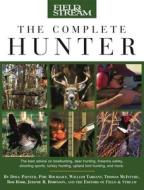 Complete Book of Wild Boar Hunting di Todd Triplett edito da Rowman & Littlefield