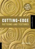 Cutting-edge Patterns And Textures di Estel Vilaseca edito da Rockport Publishers Inc.
