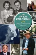 The Great Unknown di Greg Robinson edito da University Press of Colorado